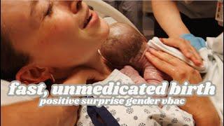 FAST RAW UNMEDICATED Birth of our Fourth Baby  Positive Surprise Gender VBAC