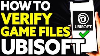 How To Verify Game Files on Ubisoft Connect EASY
