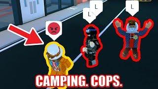 The WORST CAMPING COPS EVER   Roblox Jailbreak