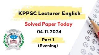 KPPSC Lecturer English Solved Paper Today - Evening Paper English Lecturer KPPSC