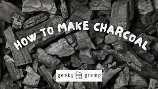 How to make charcoal