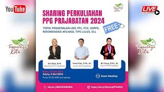  LIVE  WEBINAR SHARING KULIAH PPG PRAJABATAN 2024