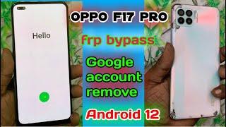 Oppo f17pro Frp bypass  google account remove android 111213 new update