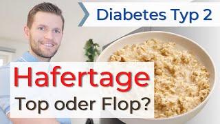 REALTALK Die Wahrheit über Hafertage bei Typ 2 Diabetes Blutzucker senken durch Haferflocken?