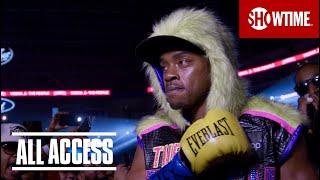 ALL ACCESS Spence vs. Ugas  Epilogue  SHOWTIME PPV