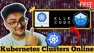 Free Kubernetes Labs Online for Practice  Play with Kubernetes  Killer coda