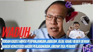 HebohRibuan Kades Minta Perpanjangan Jabatan Rizal Ramli Berkomentar