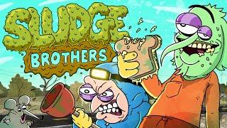 SLUDGE BROTHERS PILOT