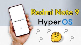 Redmi Note 9 Hyper OS Update  Will Redmi Note 9 get Hyper OS update 