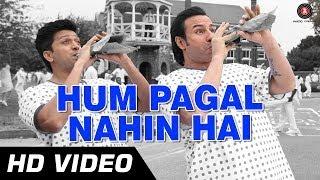 Hum Pagal Nahin Hai Official HD Video  Humshakals  Saif & Ritiesh  Himesh Reshammiya  1080p