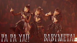 BABYMETAL -「PA PA YA」Feat. F.HERO Live Compilation 字幕  SUBTITLED HQ