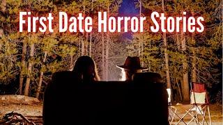 4 True First Date Horror Stories Vol. 5