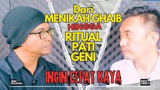 Dari Menikah Ghaib Hingga Ritual Pati Geni Ingin Cepat Kaya - Kajian Spiritual