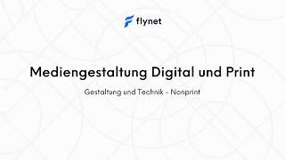 Mediengestaltung Digital und Print - Gestaltung und Technik - Nonprint bei Flynet