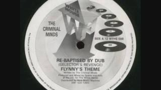 Re-Baptised By Dub Selectors Revenge - The Criminal Minds