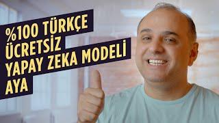  %100 Türkçe  Ücretsiz Yeni Yapay Zeka Modeli AYAyı  Bilgisayarınıza Kurun 