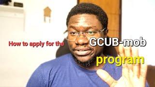 How to apply for GCUB-MOB program