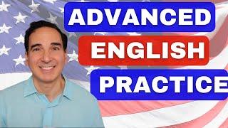Advanced American English  Lesson    American Accent Training Practice