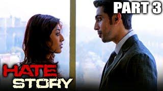 Hate Story 2012 Part - 3 l Bollywood Full Hindi Movie  Paoli Dam Nikhil Dwivedi Gulshan Devaiya