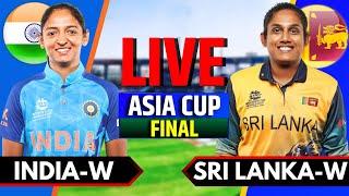 India Women vs Sri Lanka Women Asia Cup Final  Live Cricket Match Today  IND W vs SL W  IND Bat