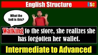 ENGLISH GRAMMAR & STRUCTURE ACTIVE PARTICIPLE PHRASE