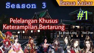 Battle Through The Heavens l Benua Kaisar season 3 episode 01