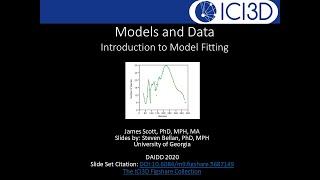 Models and Data introduction to model fitting - part 3 Scott DAIDD2020