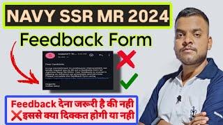 Navy SSR MR Gmail Feedback Notice फॉर्म भरना जरूरी है क्या ℹ️feedback navy result ssr mr 2024ℹ️