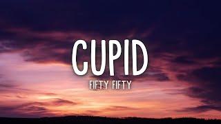 FIFTY FIFTY - Cupid Twin Version Lyrics