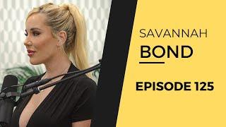 SAVANNAH BOND  EP 125 After Dark