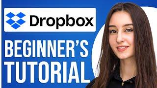 Dropbox Tutorial For Beginners 2024 How To Use Dropbox