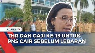 Kabar Gembira THR dan Gaji ke-13 untuk PNS Kemungkinan Cair H-10 Lebaran Idul Fitri