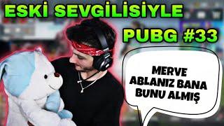 RAMMUS53 ESKİ SEVGİLİSİYLE PUBG MOBİLE KEYFİSİ #33 MERVE ABLANIZ BANA BUNU ALMIŞ