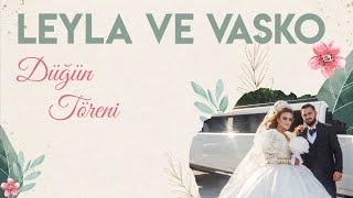 Leyla ve Vasko - Düğün töreni 2021