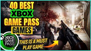 40 BEST XBOX GAME PASS GAMES YOURE MISSING OUT ON THIS 2024