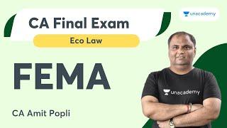 Marathon  CA Final Eco Law - FEMA  CA Amit Popli  Unacademy CA Final