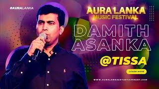 Damith Asanka  Aura Lanka Music Festival 2023 - තිස්ස වීරවිල