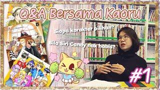 Siapa karakter kesukaan Kaoru?  Q&A Kaoru bhg. 1