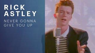 Rick Astley - Never Gonna Give You Up Official Music Video
