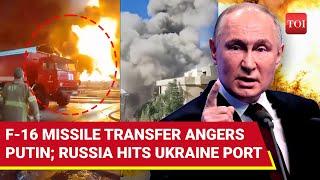 Russia Blows Up Ukraines Port Over F-16 Missile Transfer Twin Blasts Rock Yuzhny  Watch