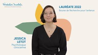 Jessica Letot - Bourse de Recherche pour l’enfance 2022 - Fondation Mustela