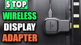 Best Wireless Display Adapter