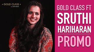 Exclusive  PROMO  Sruthi Hariharan  GOLD CLASS  Mayuraa Raghavendra