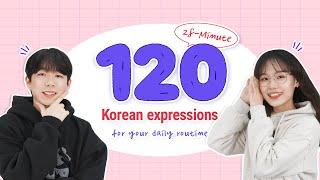 28 Minutes 120 Korean expressions for your daily routine