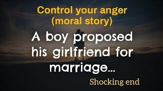 A moment of anger could be a lifetime punishment...  Moral Story