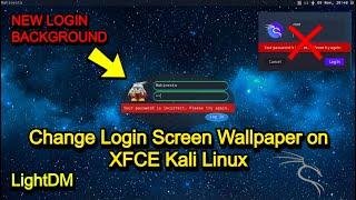 Kali Linux Xfce - Change Login Screen Background LightDM  2024