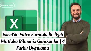 #Excelde Filtre Formülü İle İlgili Mutlaka Bilmeniz Gerekenler  4 Farklı Uygulama  Oğuzhan ÇOLAK