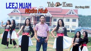 Tub Qwj Kwm - Leej Muam Ntxim Hlub nkauj tawm tshiab 2024 - 2025  Full VIDEO 1562024 