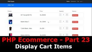 PHP Ecom Part 23 How to Display Cart items in PHP MySQL  Shopping Cart in PHP