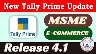 Tally Prime Release 4.1 for MSME and E-Commerce Info